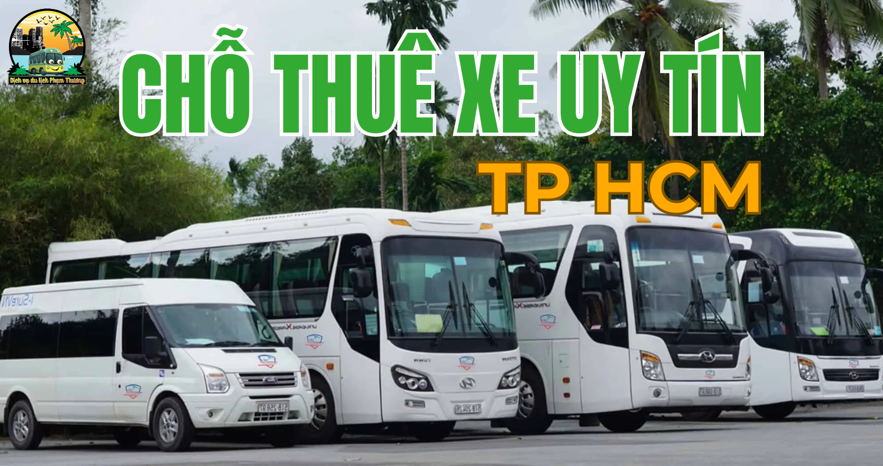 chỗ thuê xe uy tín tại TP HCM