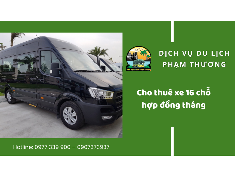 cho-thue-xe-16-cho-hop-dong-theo-thang