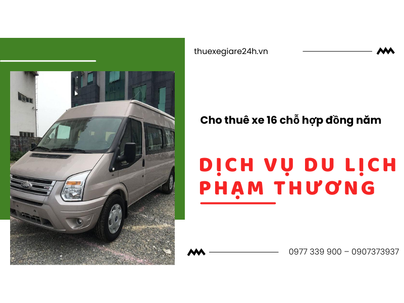 thue-xe-16-cho-hop-dong-nam